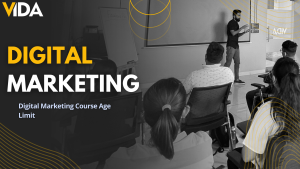 Read more about the article Digital Marketing Course Age Limit- VIDA